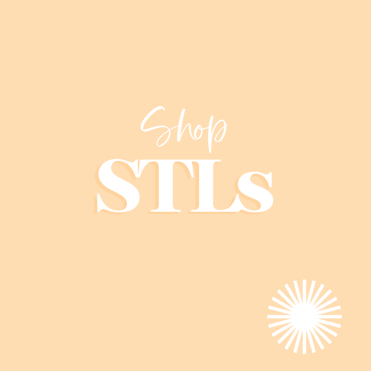 Shop STLs